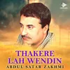 About Thakere Lah Wendin Song