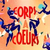 About Corps à Cœurs Song