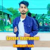 About Excuse Instrument Song