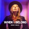 About When I Belong Song
