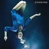 Choking Extended Version