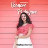 About Vaanam Pozhiyum - 1 Min Music Song