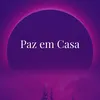 Paz em Casa