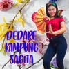 About DEDARE KAMPUNG SAGITA Song