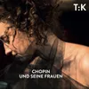 Chopin und seine Frauen, Kapitel 16