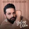 About Yalan Oldu Song