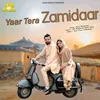 About Yaar Tera Zamidaar Song