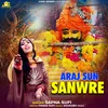 About Araj Sun Sanwre Song