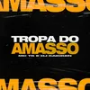 About Tropa do Amasso Song