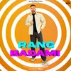 About Rang Badami Song