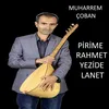 About Pirime Rahmet Yezide Lanet Song
