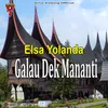 About Galau Dek Mananti Song