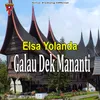 Galau Dek Mananti