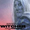 About WITCHER Song