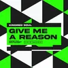 About Give Me A Reason Song