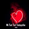 About Mi Tut Tut Tutayche Remix Song