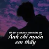 About Anh Chỉ Muốn Em Thấy Song