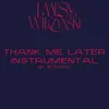 Thank Me Later Instrumental