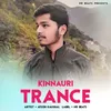 About Kinnouri Trance Song