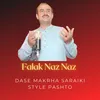 About Dase Makrha Saraiki Style Pashto Song