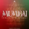 Mumbai Tribute to DJ Sumbody