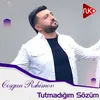 Tutmadığım Sözüm