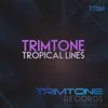 Tropical Lines Radio Edit