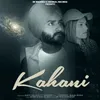 About KAHANI Song