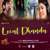 About Local Dhanda Song