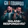 About Balada Responsável Song