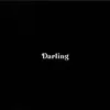 About DARLING Song