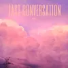 About Last Conversation Song
