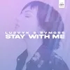 About Stay With Me Song