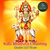 About Kalabhairava Chanting Mantra 108 times Song