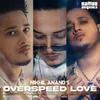 About Overspeed Love Song