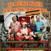 Le Père Noël Est Une Ordure