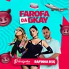 About Farofa da Gkay Song
