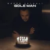 About Gole Man Song