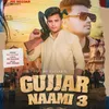 About Gujjar Nami 3 Song
