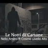 About Le notti di cartone Song