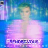 About Rendez-Vous Song