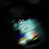 About Do I Care Song