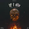 About If I Die Song