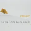 J'ai ma femme qui me gronde