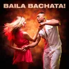 Baila Bachata