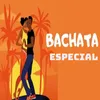 Bachata Especial