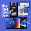 The Last Goodbye UTHIEU Remix