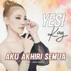 About Aku Akhiri Semua Song