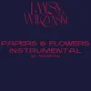 Papers & Flowers Instrumental