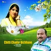 About Chitti Chadar Bichhane Song